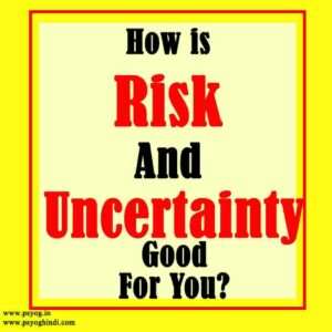 Risk And Uncertainty