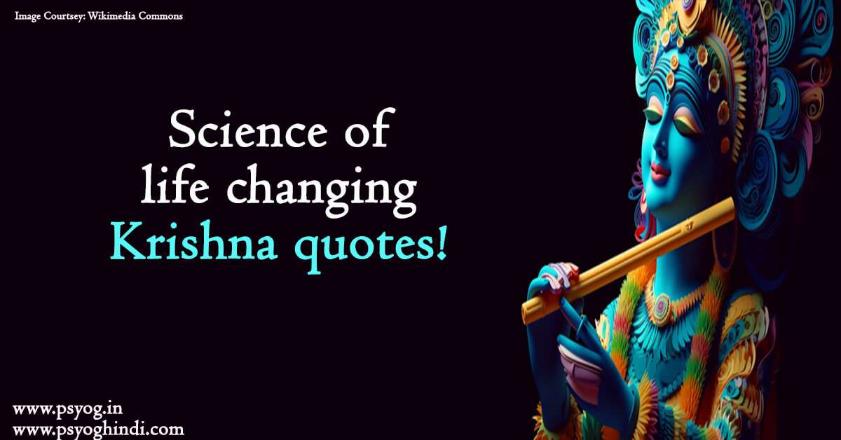 Positive Krishna Quotes On Life Psyog