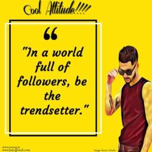 Attitude quotes for boys