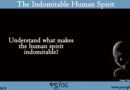 the indomitable human spirit