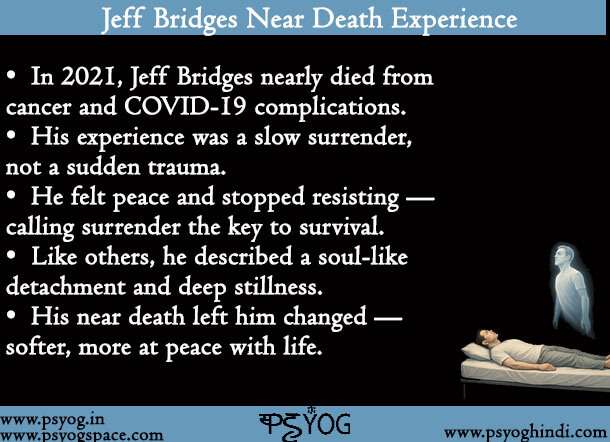 Jeff Bridges Near Death Experience
