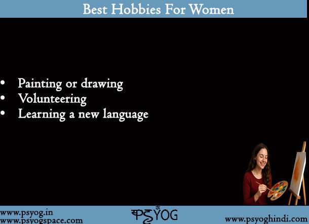 Best Hobbies For Women