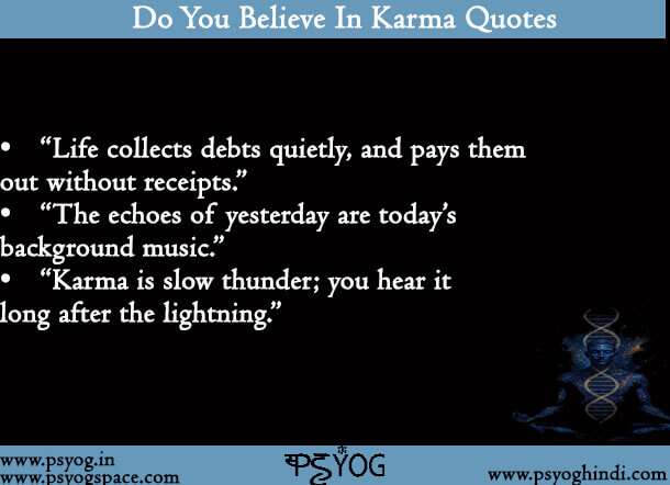 Do You Believe In Karma Quotes