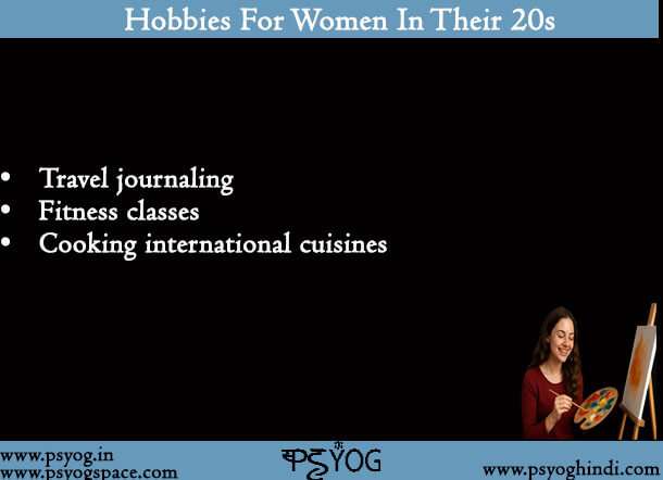 Hobbies For Women In Their 20s