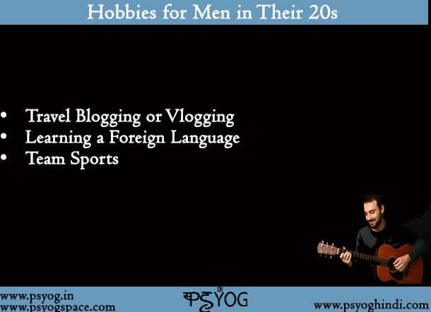 Hobbies for Men in Their 20s